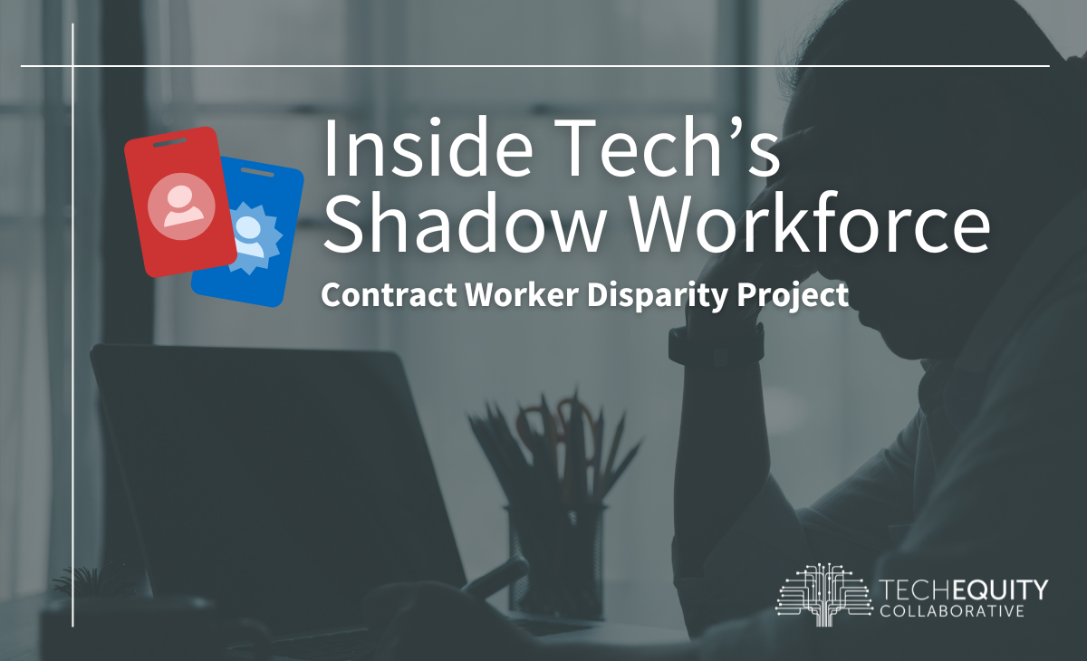 Inside Tech’s Shadow Workforce: Contract Worker Disparity Project